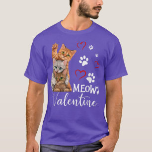 Meowy Valentine Cats Cute Kitten Cat Valentines Da T Shirt
