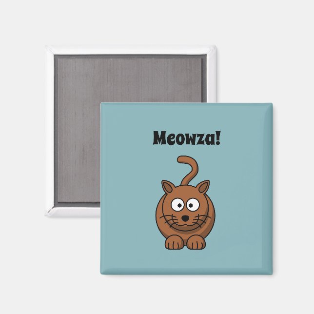 Meowza! Funny Brown Kattunge Tecknad Design Magnet (Front/Back)