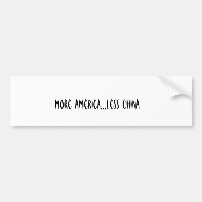 Mer Amerika… mindre china Bildekal (Framsidan)