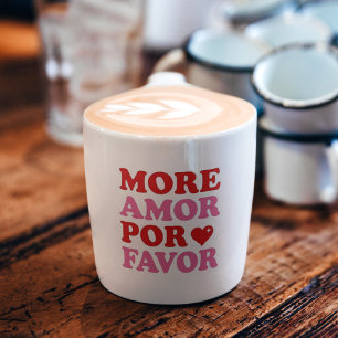 Mer Amor Por Favor – Sött kärleksvalentinpresent Espressomugg