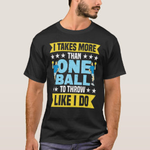 Mer än en Boll att kasta som jag gör Dodgeball Ga T Shirt