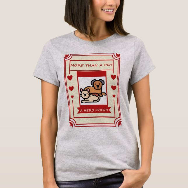 Mer än en husdjur, en hjältevän t shirt (Framsida)