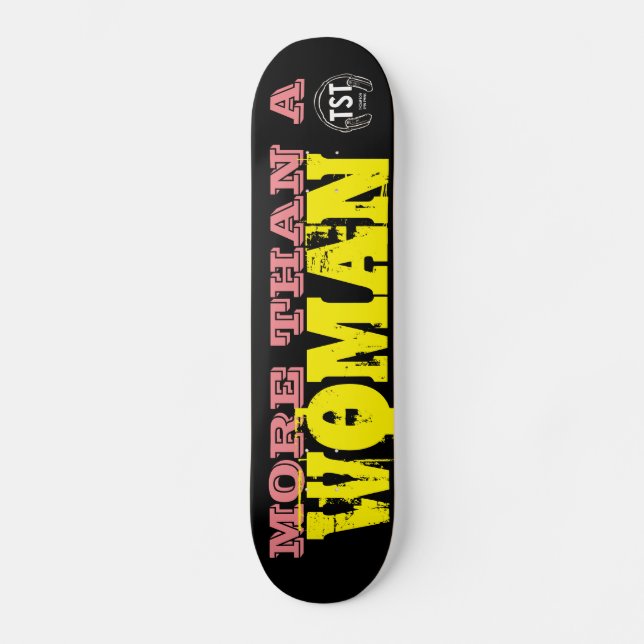 MER ÄN EN KVINNA Skateboard (Framsida)