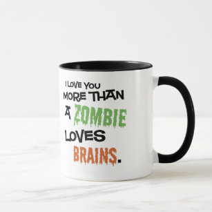 Mer än en Zombie älskar hjärnor Mugg