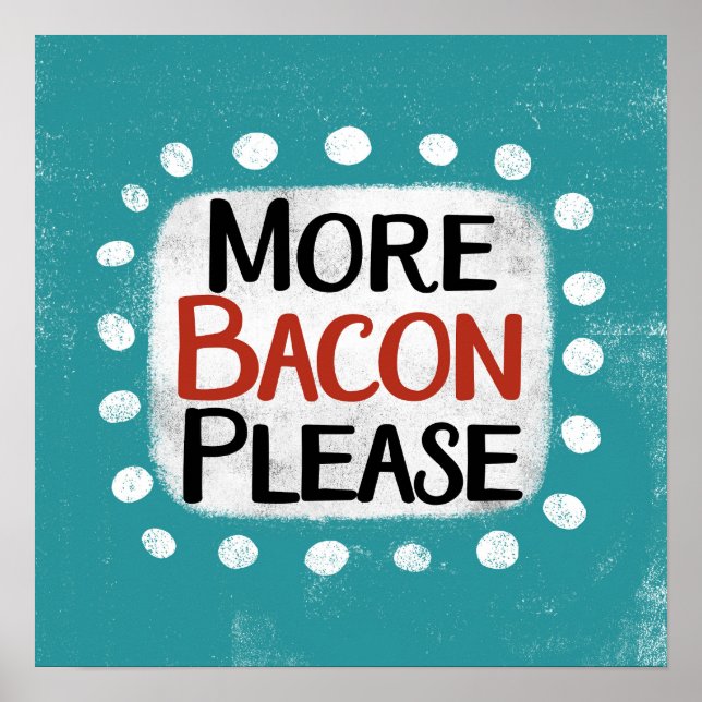 Mer bacon Poster Wall Art (Framsidan)