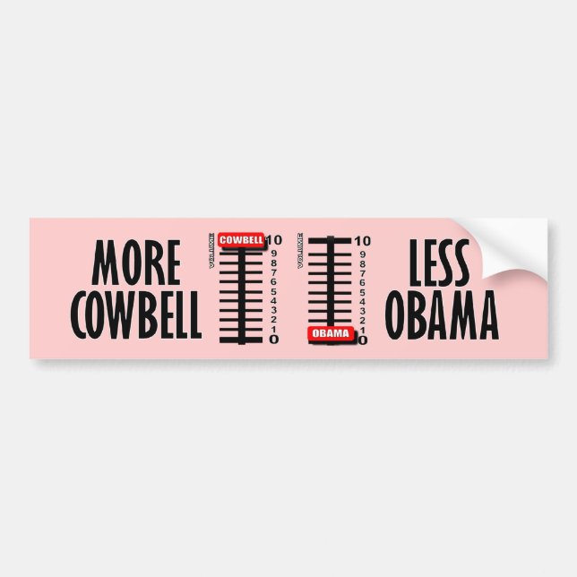 Mer Cowbell - mindre Obama Bildekal (Framsidan)