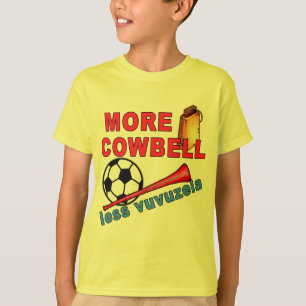 Mer Cowbell mindre Vuvuzela Tshirts, muggar Tröja