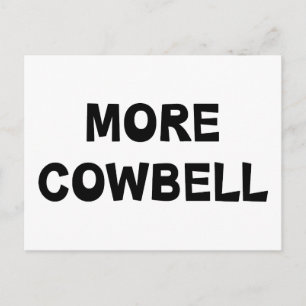 Mer Cowbell Vykort
