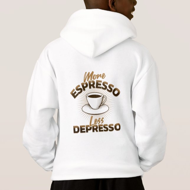 Mer Espresso Mindre Depresso – Kaffe Citat Design T Shirt (Baksida)