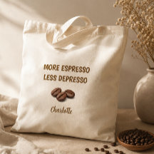 Mer Espresso Mindre Depresso Roligt Kaffenamn
