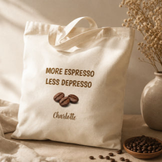 Mer Espresso Mindre Depresso Roligt Kaffenamn Tygkasse