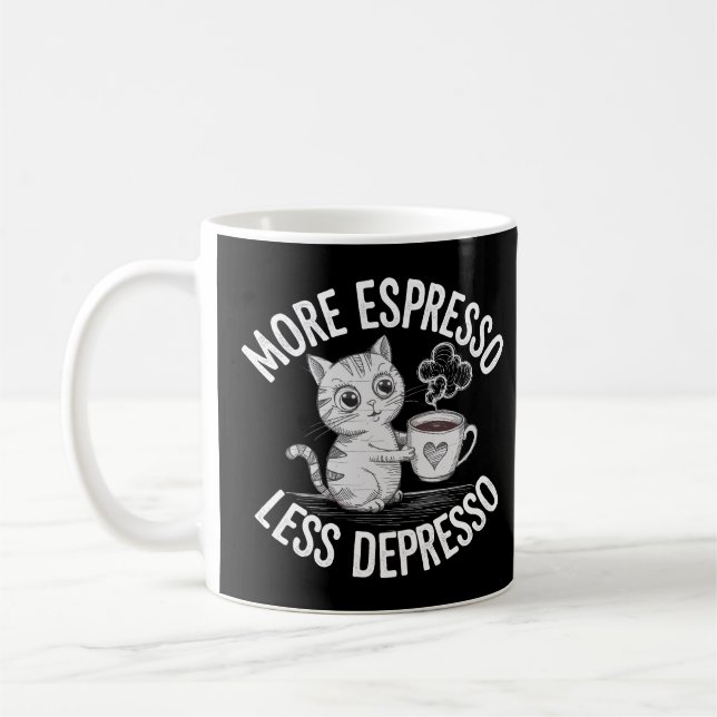 Mer espresso mindre deprimso kaffemugg (Vänster)