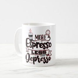 Mer Espresso minus Depresso - Espresso Kärlek Kaffemugg