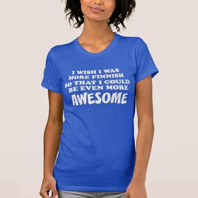 Mer finsk mer Fantastisk (på MÖRKEN) T-shirt (Framsida)