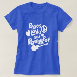 Mer fred Kärlek och Powerpop T Shirt