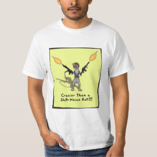 Mer galen än enhus råtta!!! tee shirt