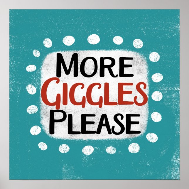 Mer gigles Poster Wall Art (Framsidan)