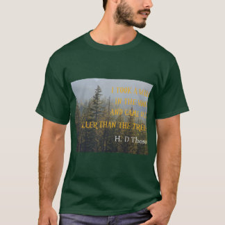Mer högväxt än träden, Henry David Thoreau T-shirt