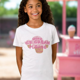 Mer iskräm, säg Namn Dessert T-Shirt