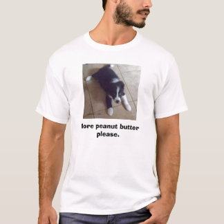 Mer jordnötsmör var god t shirt