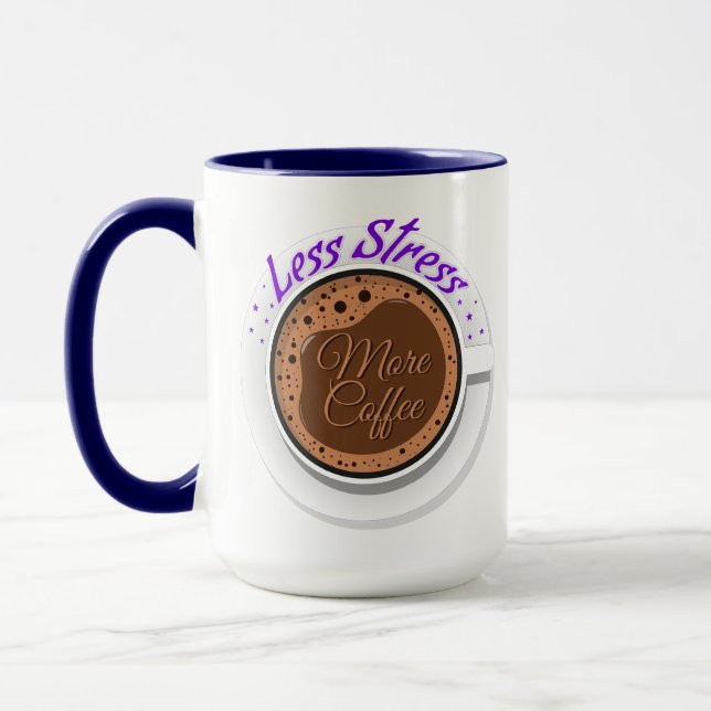 Mer kaffe mindre stress, motiverande citat mugg (Vänster)