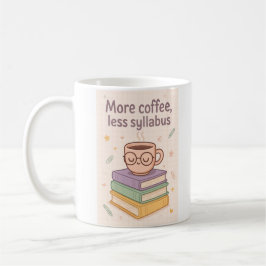 Mer kaffe mindre Syllabus Funny Mug Kaffemugg