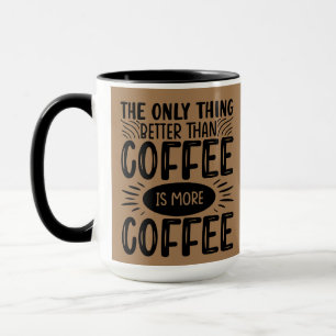 Mer kaffe mugg