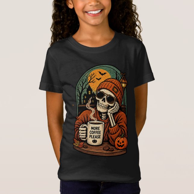 Mer kaffe tack Skelett Fall Höst Spöklik Mor T Shirt (Framsida)