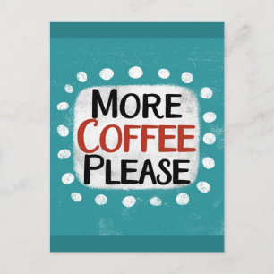 Mer kaffe, vykort
