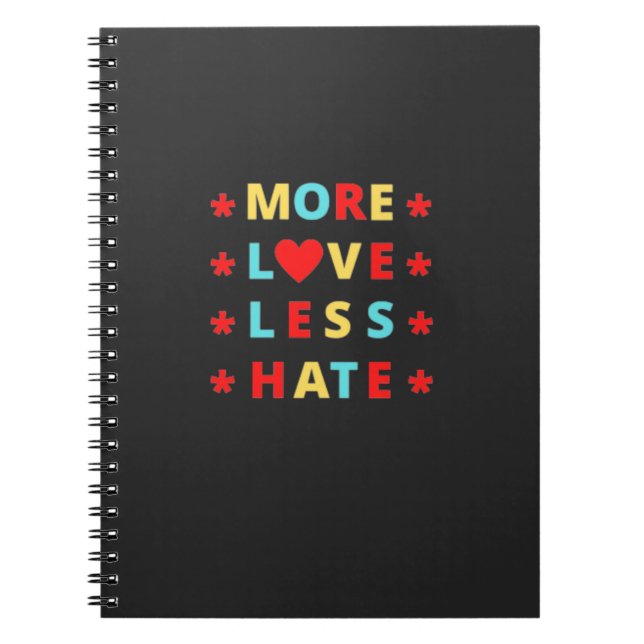 Mer Kärlek Less Hate Funny Anteckningsbok (Framsidan)