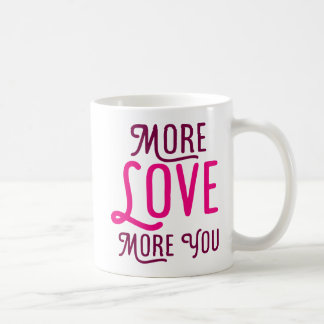 Mer Kärlek, mer du. Kaffemugg
