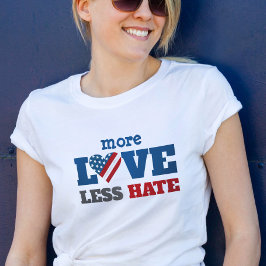 Mer kärlek mindre hat USA Flagga Hjärta Fet typogr T Shirt
