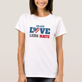 Mer Kärlek Mindre Hate USA flagga Heart-fetstil T Shirt