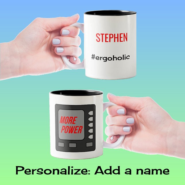 Mer kraft, roterande motivation, lägg till namn Två-Tonad mugg (This mug option: two-tone black)