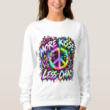 Mer Kyssar Mindre Kaos Graffiti Fredstecken Tröja