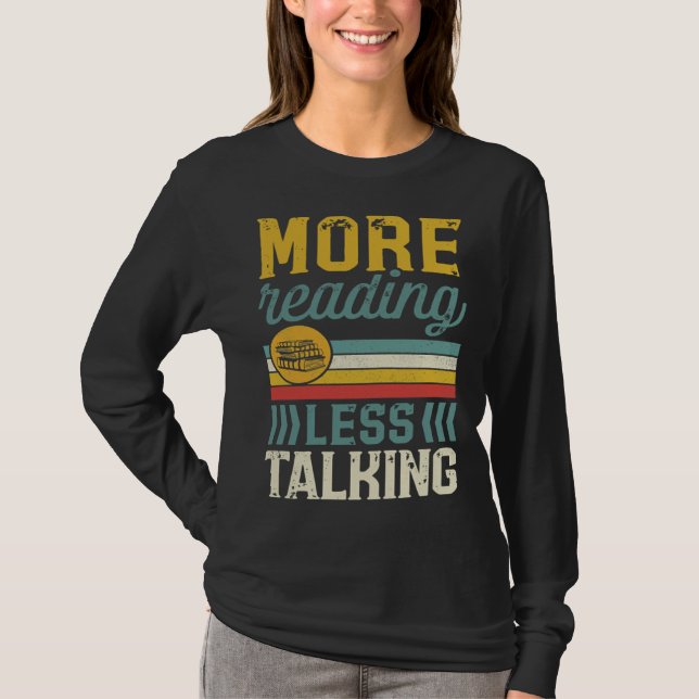 Mer läsning Mindre prat  Biblioteksläsning T Shirt (Framsida)