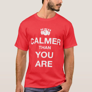 Mer lugna än dig var t shirt