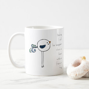 mer lycklig än en fågel med en fransk småfisk kaffemugg