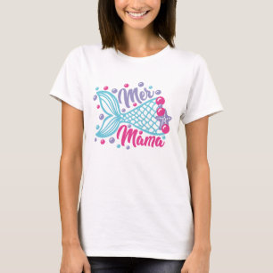 Mer Mamma T Shirt