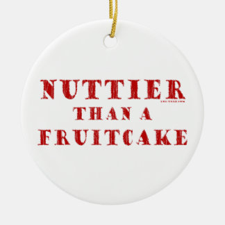 Mer nuttier än en Fruitcake Julgransprydnad Keramik