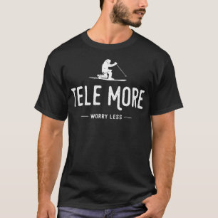 Mer oro mindre t shirt