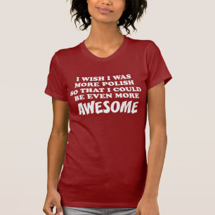 Mer polsk Fantastisk T Shirt