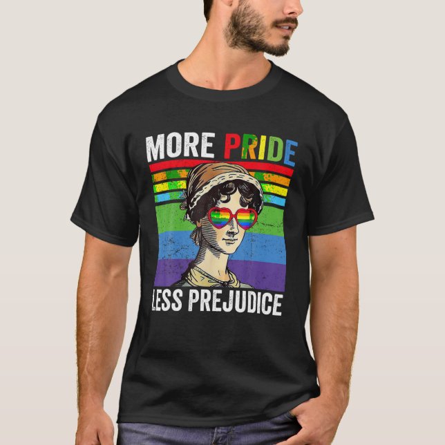 Mer Pride Mindre fördomar mot Gay pride HBT-regnbå T Shirt (Framsida)