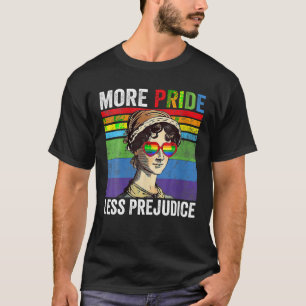 Mer Pride Mindre fördomar Pride Månadsinmatning T Shirt