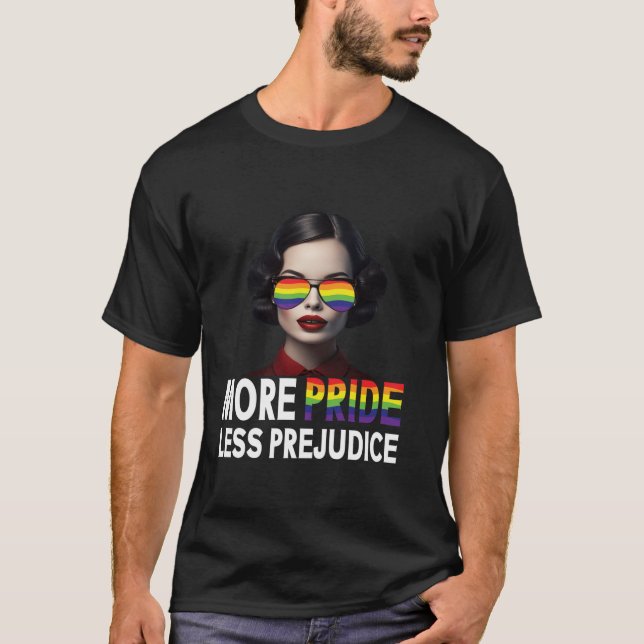 Mer Pride Mindre fördomsfri prissättning för lgbt  T Shirt (Framsida)