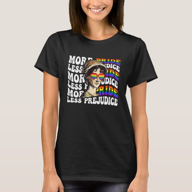 Mer Pride Mindre fördomsfri prissättning för lgbt  T Shirt (Framsida)