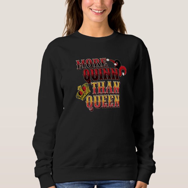 Mer Quinn Than Queen T Shirt (Framsida)