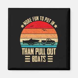 Mer Roligt att sätta in än att dra ut Retro Boatin Magnet