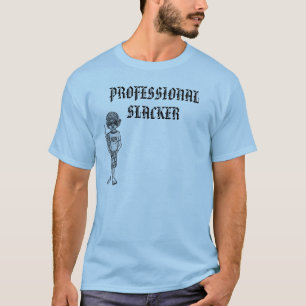 MER SLAK PROFESSIONELL T SHIRT