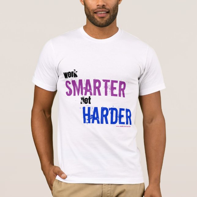 Mer smart inte mer hård tee (Framsida)